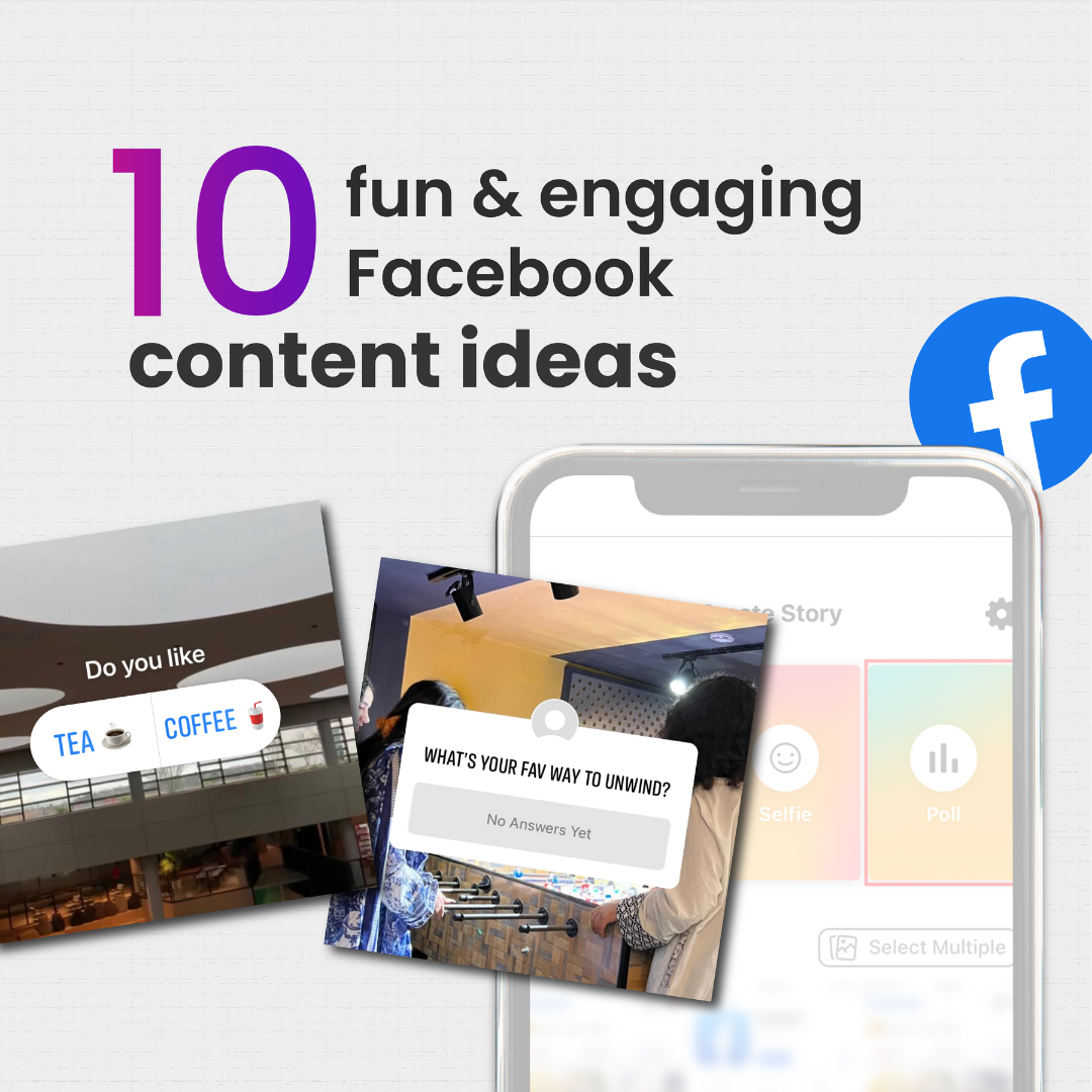 10 Creative Interactive Facebook Post Ideas To Get Your Audience Engaged